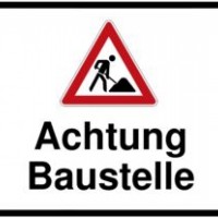 Achtung Baustelle!